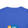 Toddler T-shirt | Find Your Passion!