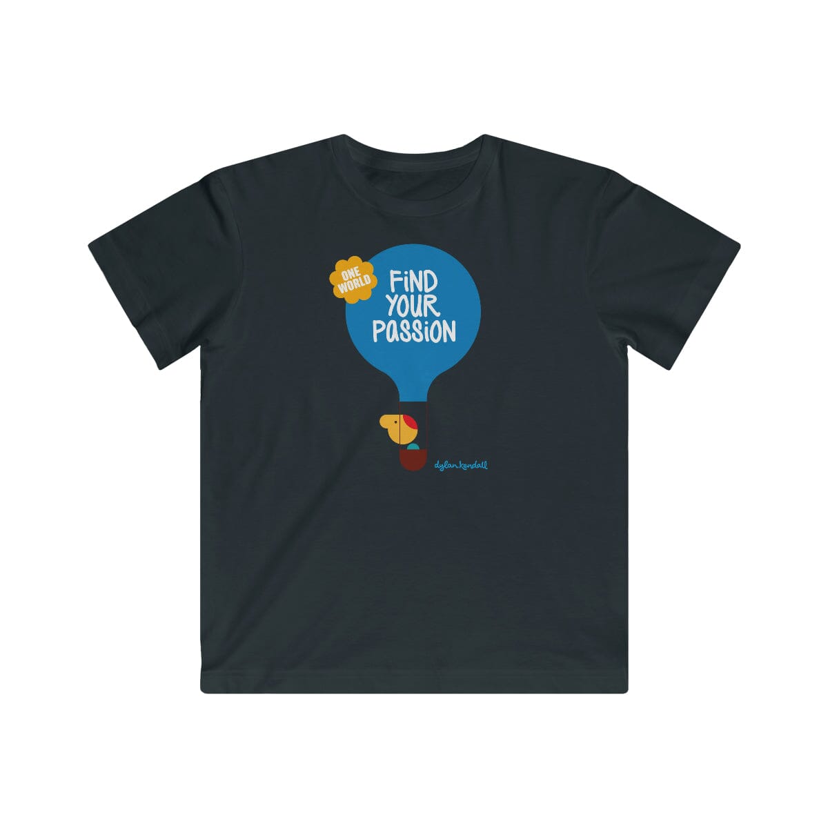 Kids T-Shirt | Find Your Passion